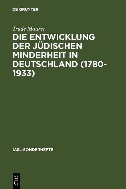 Produktbild: Die Entwicklung der j&uuml;dischen Minderheit in Deutschland (1780--1933)