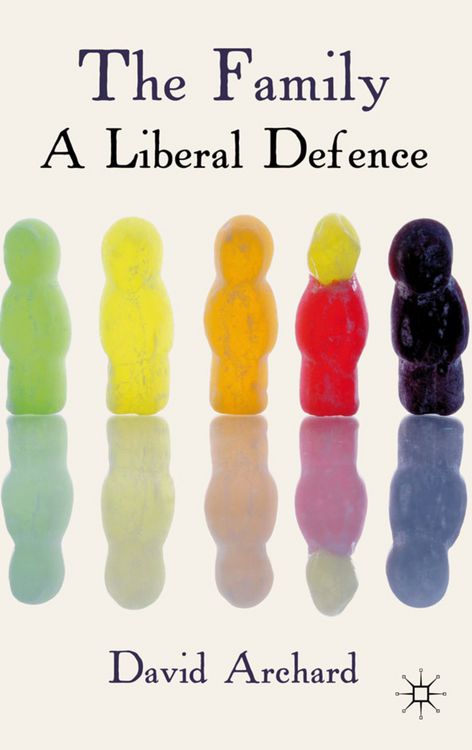 Produktbild: The Family: A Liberal Defence
