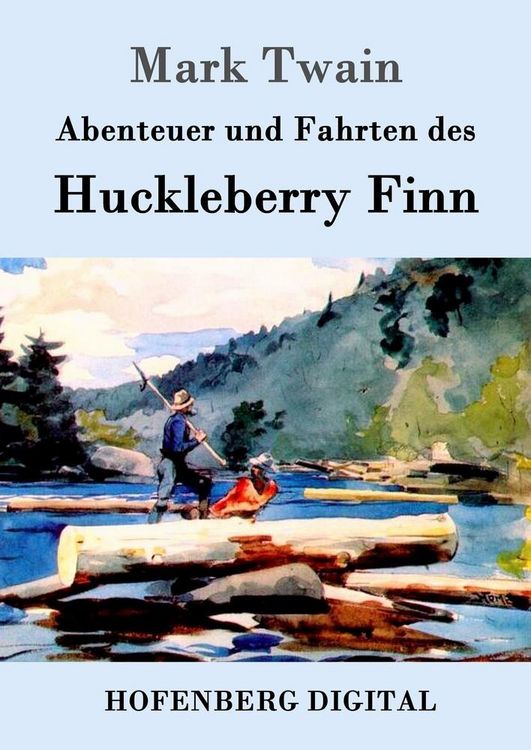 Produktbild: Abenteuer und Fahrten des Huckleberry Finn