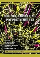 Produktbild: Dielectric, Semiconductive and Conductive Materials