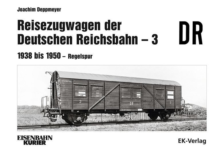 Produktbild: Reisezugwagen der DR - 3 Band 3: 1938 - 1950 Regelspur