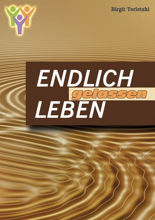 Produktbild: Endlich gelassen leben