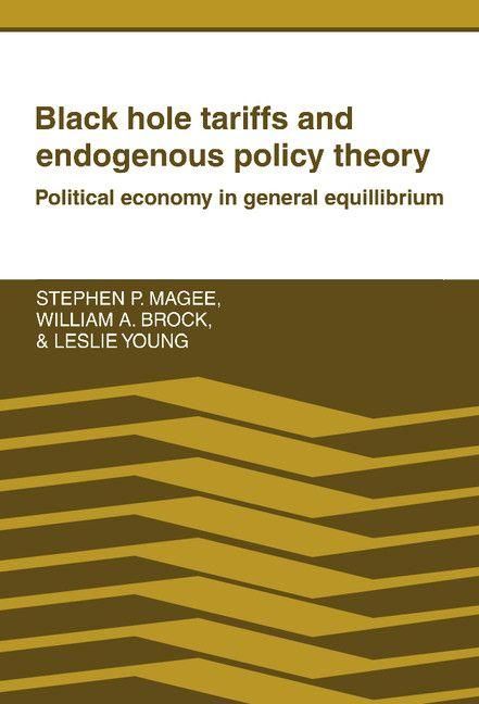 Produktbild: Black Hole Tariffs and Endogenous Policy Theory