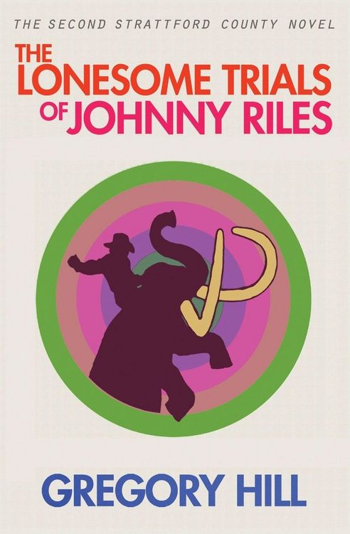 Produktbild: The Lonesome Trials of Johnny Riles