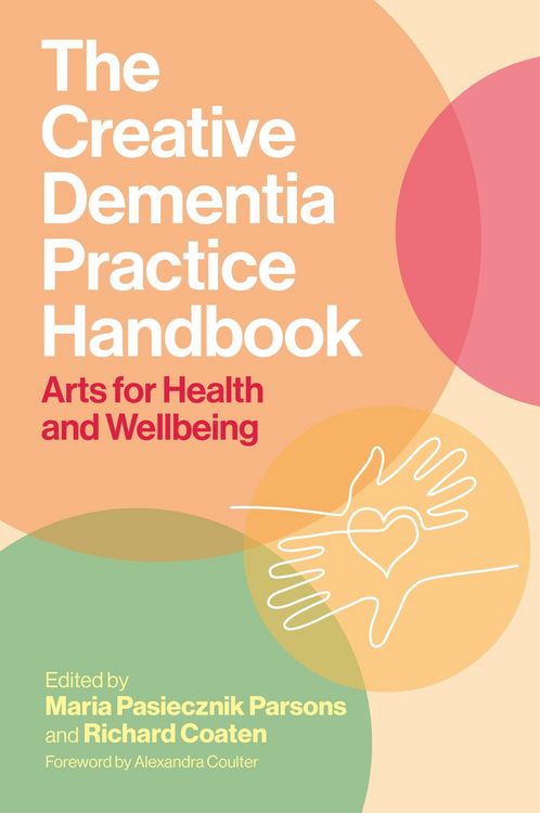 Produktbild: The Creative Dementia Practice Handbook