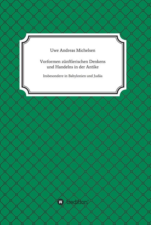 Produktbild: Vorformen z&uuml;nftlerischen Denkens und Handelns in der Antike
