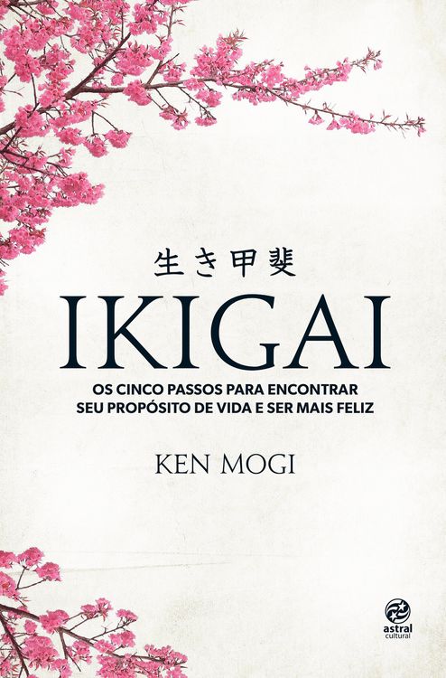 Produktbild: Ikigai: Os cinco passos para encontrar seu prop&oacute;sito de vida e ser mais feliz