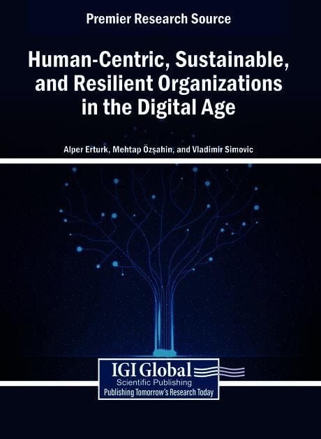 Produktbild: Human-Centric, Sustainable, and Resilient Organizations in the Digital Age