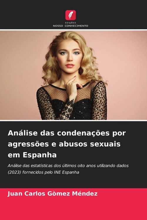 Produktbild: An&aacute;lise das condena&ccedil;&otilde;es por agress&otilde;es e abusos sexuais em Espanha