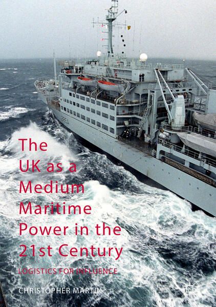 Produktbild: The UK as a Medium Maritime Power in the 21st Century