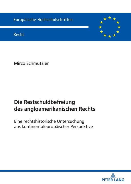 Produktbild: Die Restschuldbefreiung des angloamerikanischen Rechts