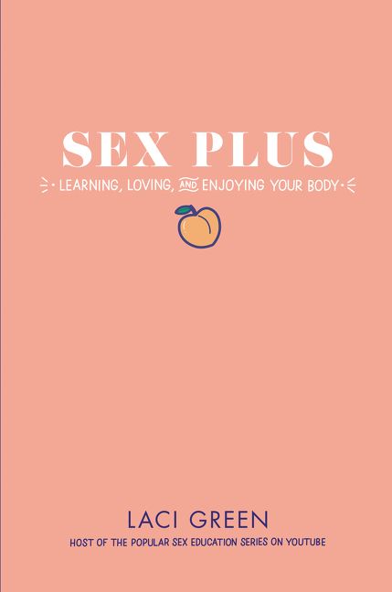 Produktbild: Green, L: Sex Plus: Learning, Loving, and Enjoying Your Body