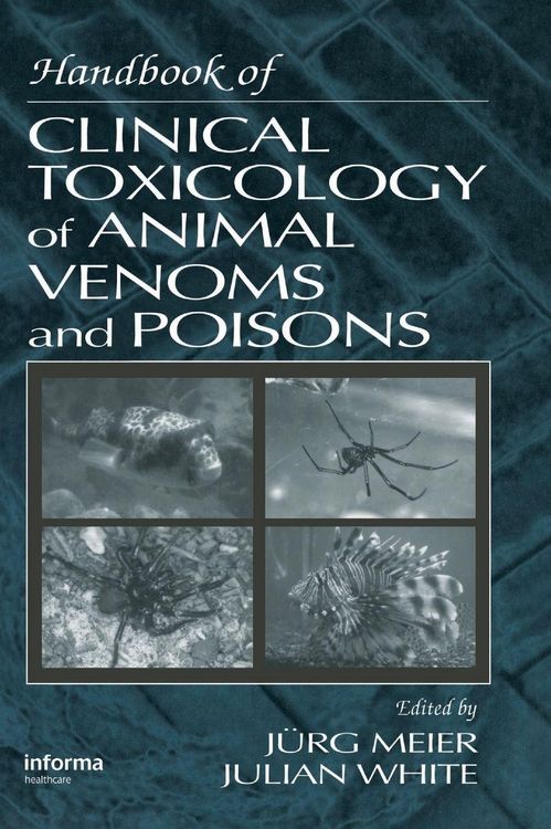 Produktbild: Handbook of Clinical Toxicology of Animal Venoms and Poisons