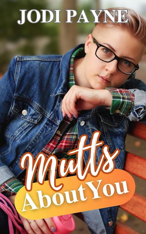 Produktbild: Mutts About You (The Summit Springs Series)