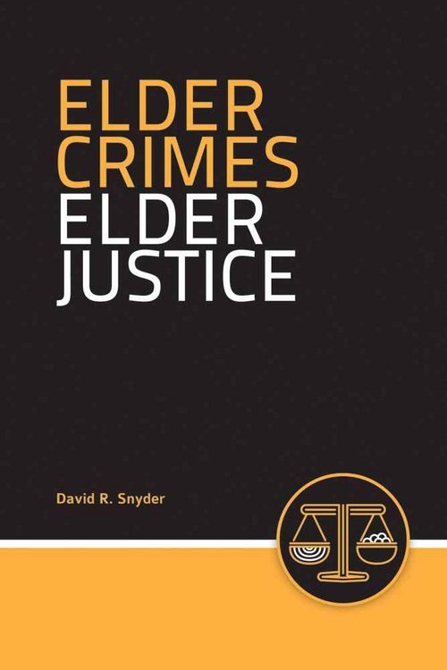 Produktbild: Snyder, D: Elder Crimes, Elder Justice