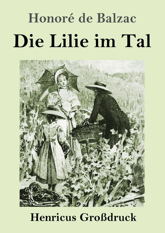Produktbild: Die Lilie im Tal (Gro&szlig;druck)
