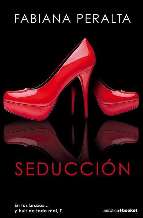 Produktbild: Seducci&oacute;n : en tus brazos-- y huir de todo mal, I
