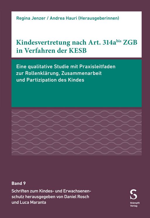 Produktbild: Kindesvertretung nach Art. 314abis ZGB in Verfahren der KESB