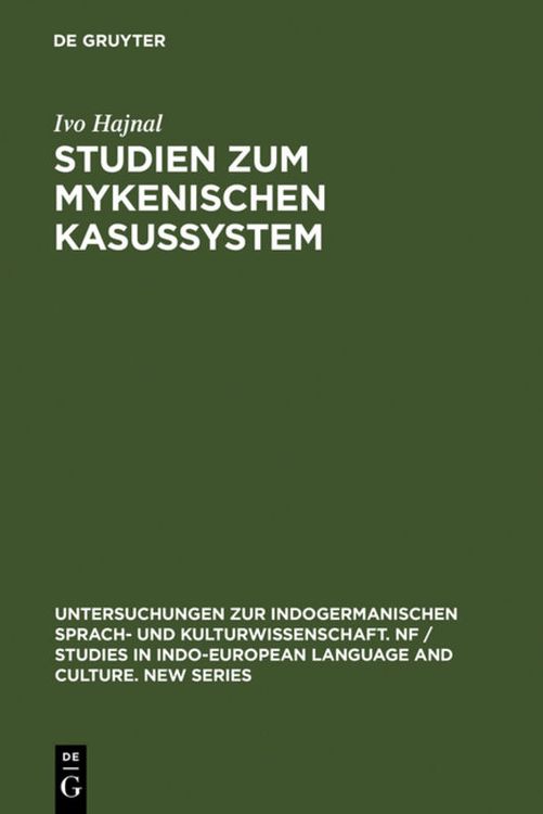 Bild vom Artikel Studien zum mykenischen Kasussystem vom Autor Ivo Hajnal