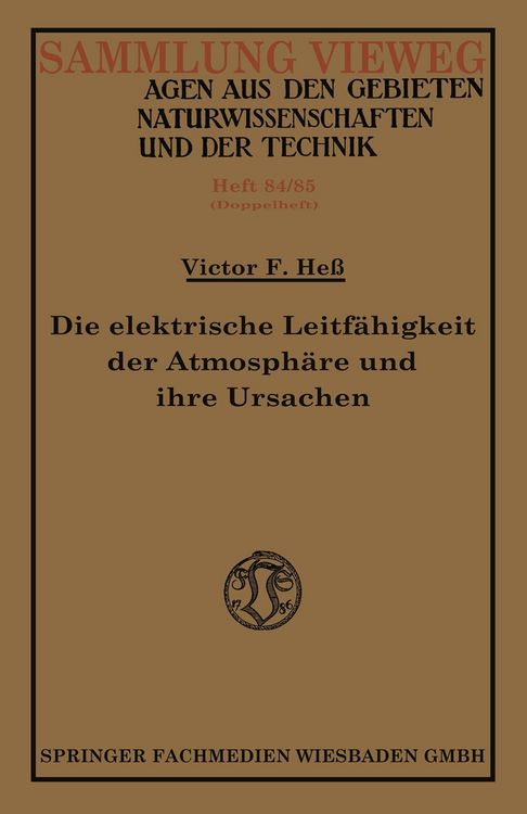 Produktbild: Die elektrische Leitf&auml;higkeit der Atmosph&auml;re und ihre Ursachen