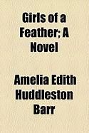 Produktbild: Girls of a Feather; A Novel