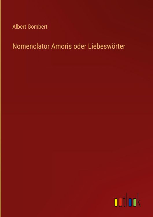 Produktbild: Nomenclator Amoris oder Liebesw&ouml;rter