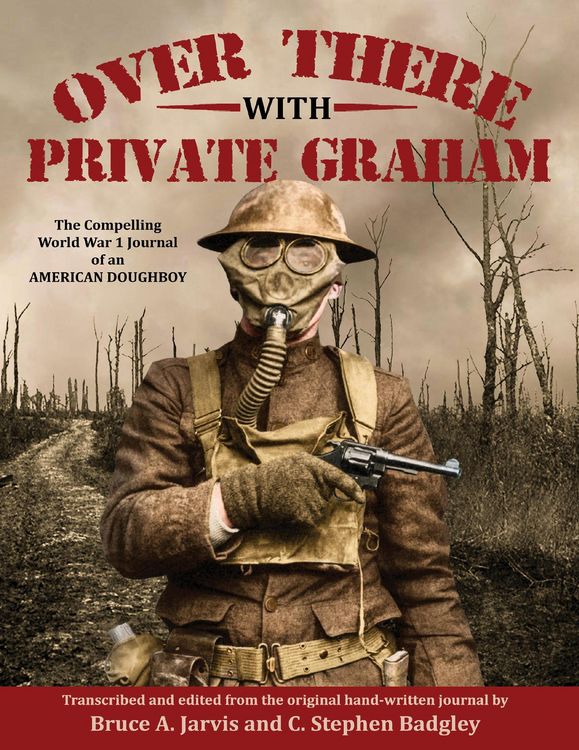 Produktbild: Over There With Private Graham - The Compelling World War 1 Journal of an American Doughboy
