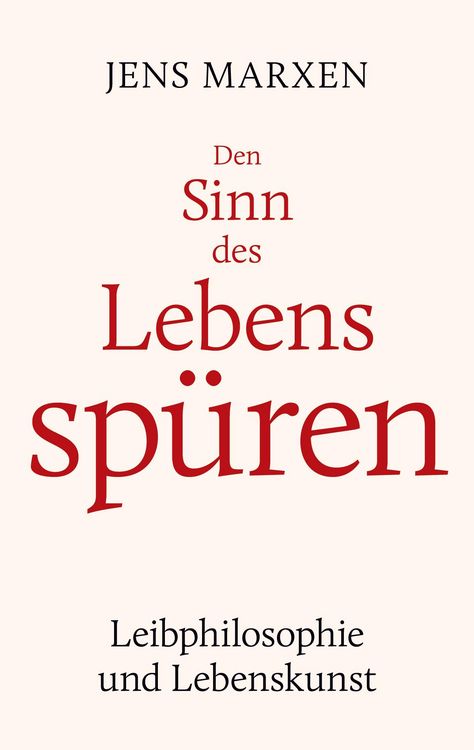 Produktbild: Den Sinn des Lebens sp&uuml;ren