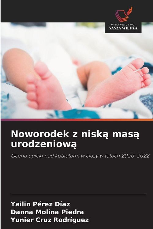 Produktbild: Noworodek z nisk&iquest; mas&iquest; urodzeniow&iquest;