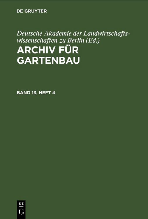 Produktbild: Archiv f&uuml;r Gartenbau. Band 13, Heft 4