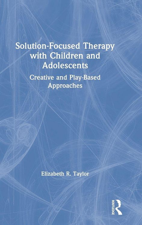 Produktbild: Solution-Focused Therapy with Children and Adolescents