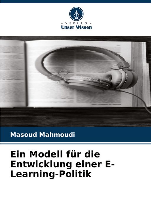 Produktbild: Ein Modell f&uuml;r die Entwicklung einer E-Learning-Politik