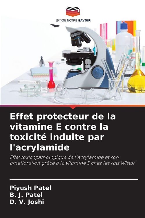 Produktbild: Effet protecteur de la vitamine E contre la toxicit&eacute; induite par l'acrylamide
