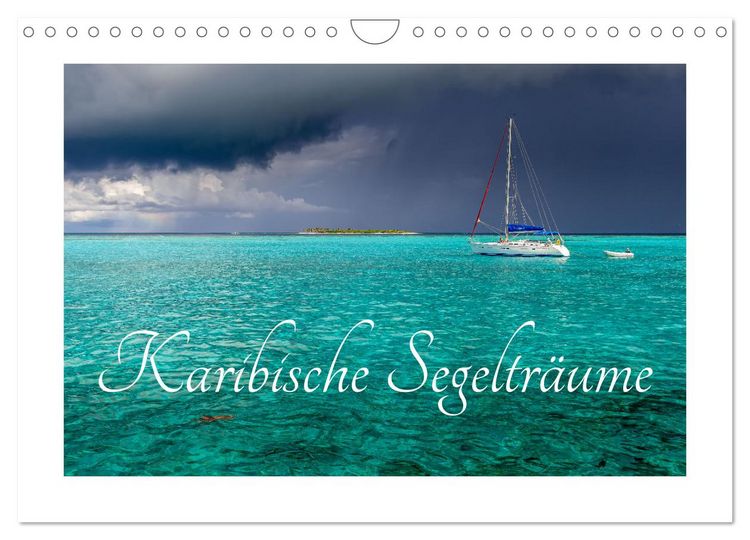Produktbild: Karibische Segeltr&auml;ume (Wandkalender 2026 DIN A4 quer), CALVENDO Monatskalender