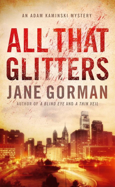 Produktbild: All That Glitters (Adam Kaminski Mystery Series, #3)