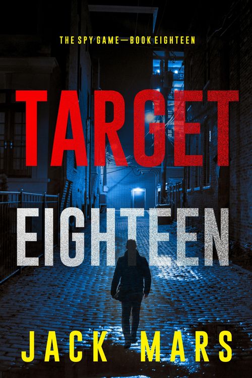 Produktbild: Target Eighteen (The Spy Game-Book #18)