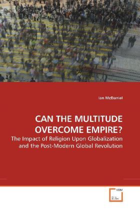 Produktbild: McDaniel, I: CAN THE MULTITUDE OVERCOME EMPIRE?