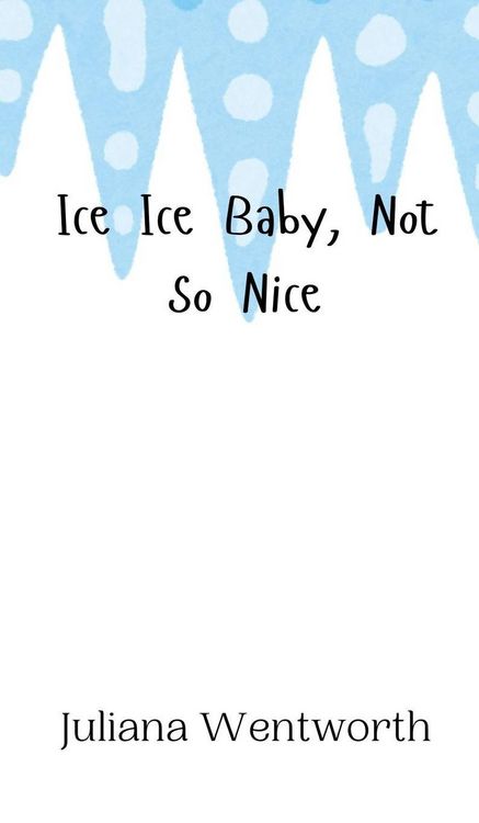 Produktbild: Ice Ice Baby, Not So Nice