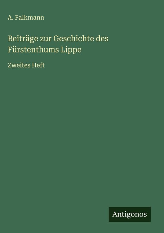 Produktbild: Beitr&auml;ge zur Geschichte des F&uuml;rstenthums Lippe