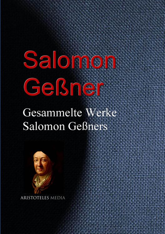 Produktbild: Gesammelte Werke Salomon Ge&szlig;ners