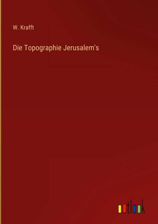 Produktbild: Die Topographie Jerusalem's