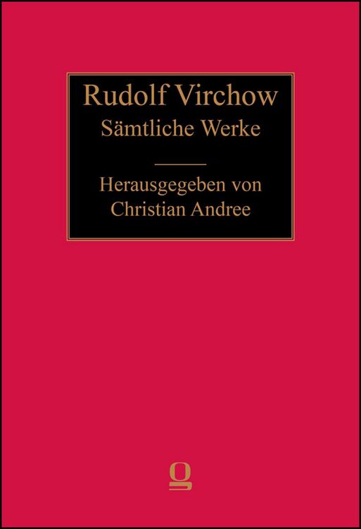 Produktbild: Rudolf Virchow: S&auml;mtliche Werke