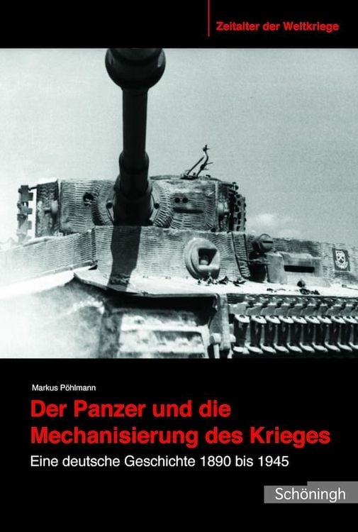 Produktbild: Der Panzer und die Mechanisierung des Krieges