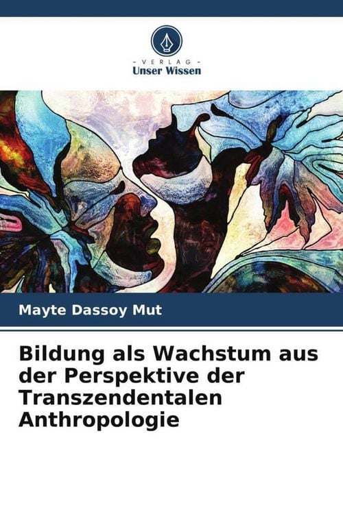 Produktbild: Bildung als Wachstum aus der Perspektive der Transzendentalen Anthropologie