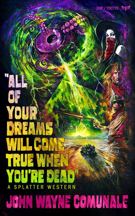 Produktbild: All of Your Dreams Will Come True When You're Dead