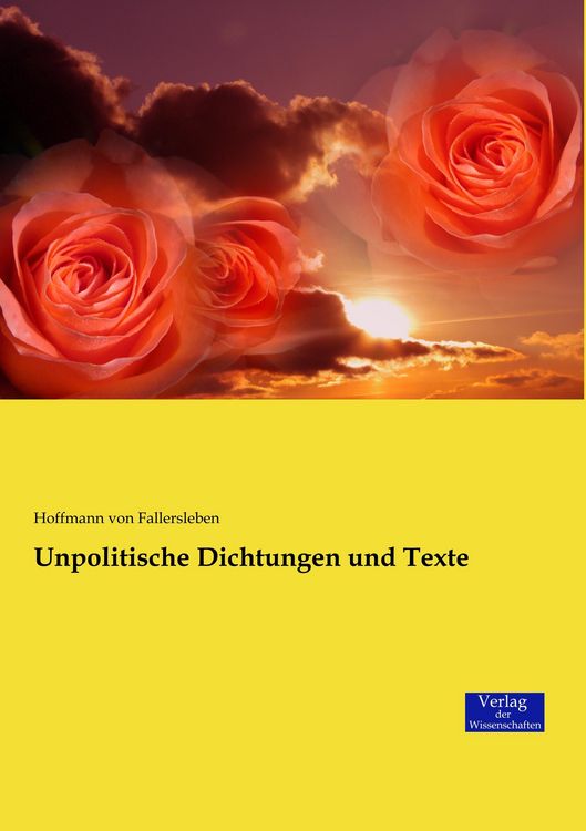 Produktbild: Unpolitische Dichtungen und Texte