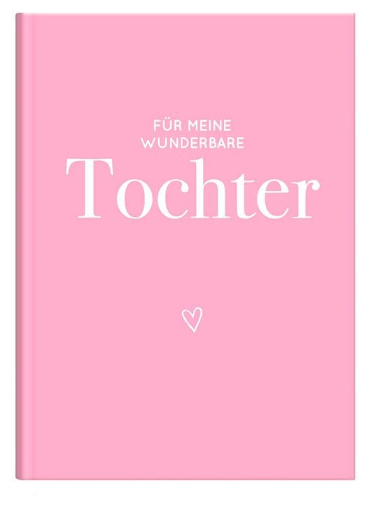 Produktbild: F&uuml;r meine wunderbare Tochter