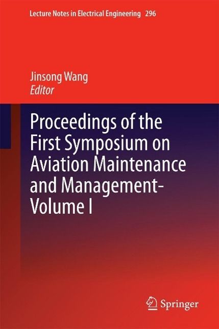 Produktbild: Proceedings of the First Symposium on Aviation Maintenance and Management-Volume I