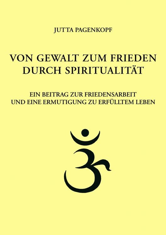 Produktbild: Von Gewalt zum Frieden durch Spiritualit&auml;t