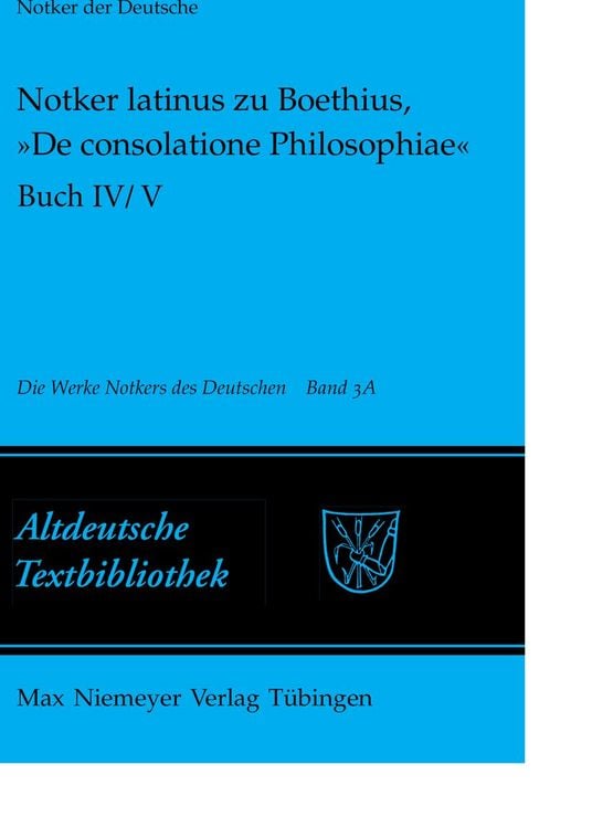 Produktbild: Notker latinus zu Boethius, &raquo;De consolatione Philosophiae&laquo;